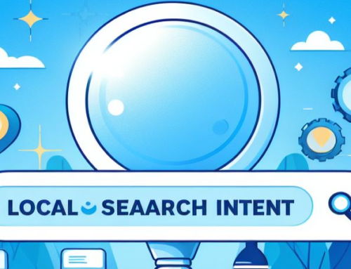 Local Search Intent: Ultimate Guide